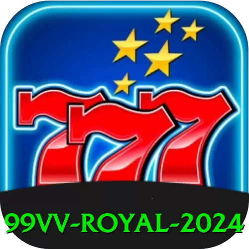 99vv Royal 2024 - 🔥 apk